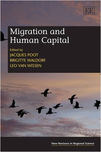 Migration and Human Capital (New Horizons in Regional Science series)