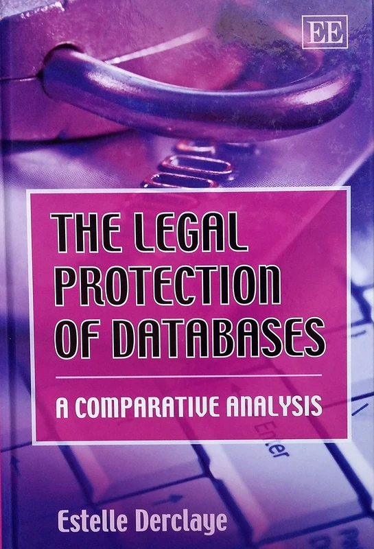 Edward Elgar - The Legal Protection of Databases Book