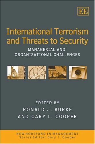 International Terrorism and Threats to Security: Managerial and Organizational Challenges (New Horizons in Management series)