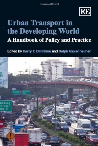 Urban Transport in the Developing World: A Handbook of Policy and Practice