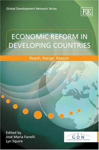 Economic Reform in Developing Countries: Reach, Range, Reason (Global Development Network series)