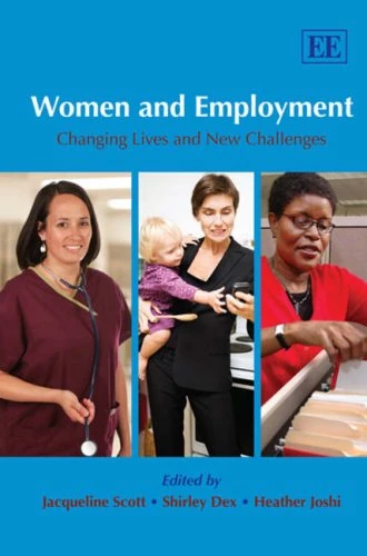 Women and Employment: Changing Lives and New Challenges Book