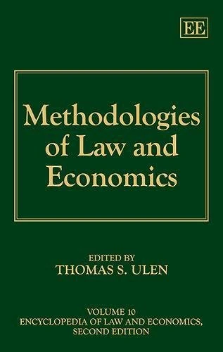 Methodologies of Law and Economics (Encyclopedia of Law and Economics, Second Edition)