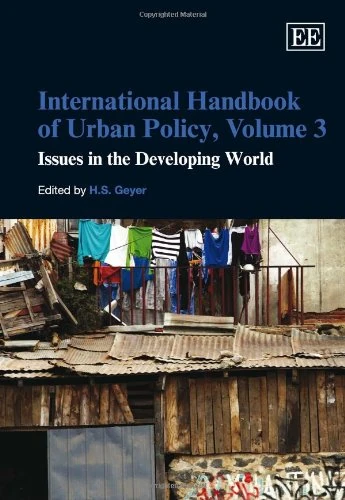 International Handbook of Urban Policy, Volume 3: Issues in the Developing World