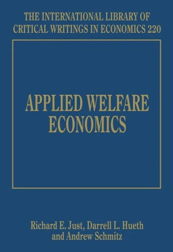 Applied Welfare Economics (The International Library of Critical Writings in Economics series)
