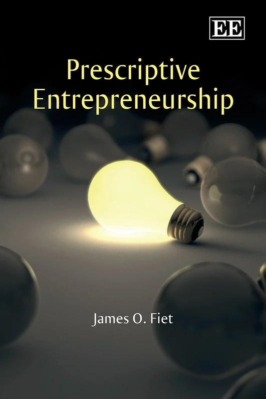 Prescriptive Entrepreneurship