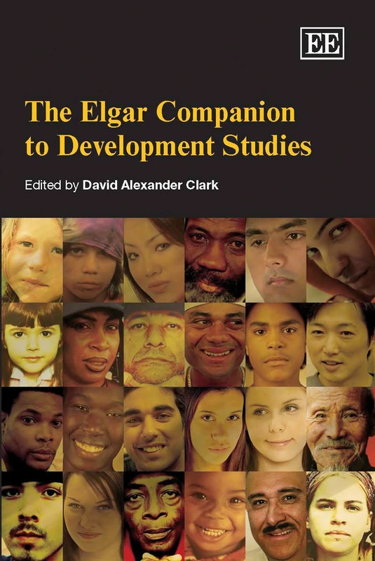 The Elgar Companion to Development Studies (Elgar Original Reference)