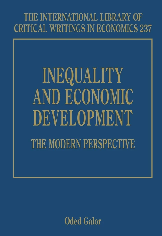Inequality and Economic Development: The Modern Perspective (The International Library of Critical Writings in Economics series)