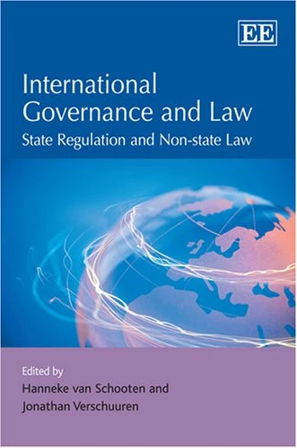International Governance and Law: State Regulation and Non-state Law