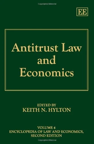 Antitrust Law and Economics (Encyclopedia of Law and Economics, Second Edition)