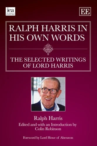 Ralph Harris in His Own Words - Edward Elgar Publishing Book - Image 1