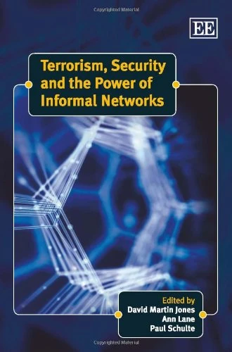 Terrorism, Security and the Power of Informal Networks