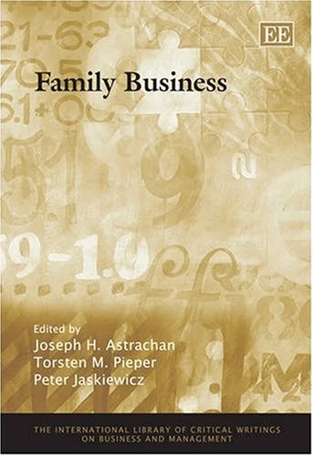 Family Business (The International Library of Critical Writings on Business and Management series)