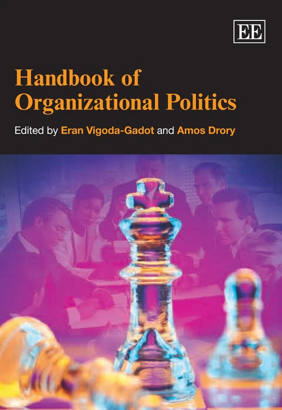 Handbook of Organizational Politics (Research Handbooks in Business and Management series)
