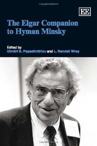 The Elgar Companion to Hyman Minsky (Levy Economics Institute of Bard College)