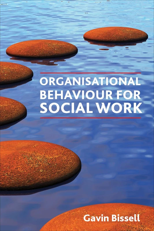 Organisational behaviour for social work