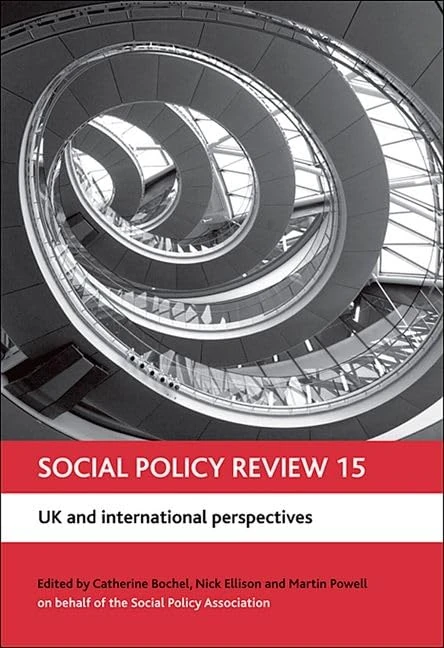 Social Policy Review 15: UK and international perspectives (Social Policy Review Series)