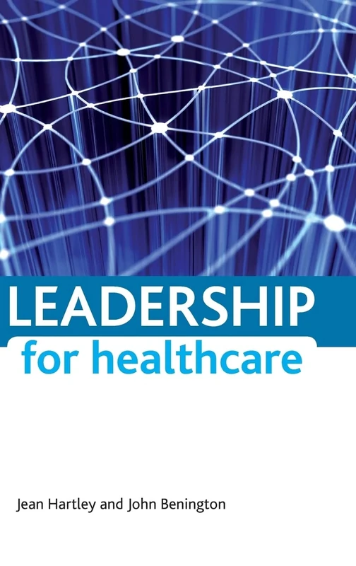 Leadership for healthcare
