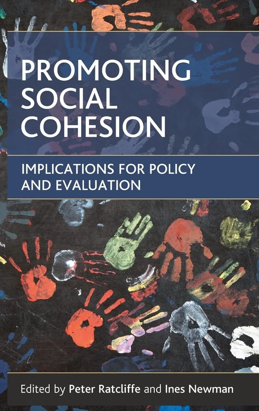 Promoting Social Cohesion: Implications for policy and evaluation