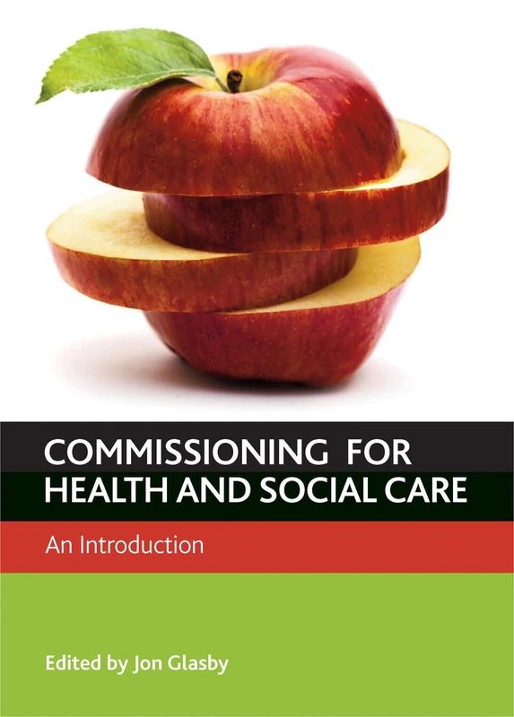 Commissioning for health and well-being: An Introduction