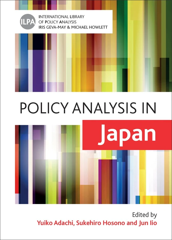 Policy Analysis in Japan (International Library of Policy Analysis): Volume 4