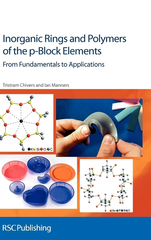Inorganic Rings and Polymers of the p-Block Elements: From Fundamentals to Applications - Image 1