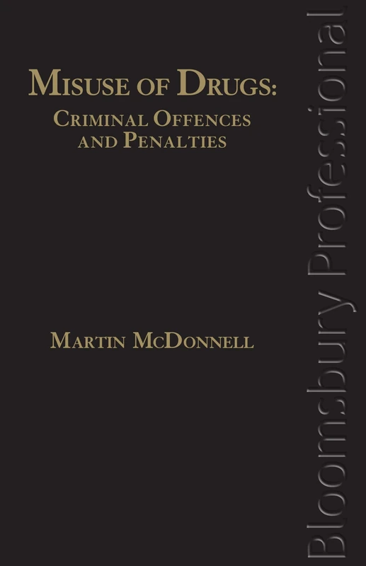 Misuse of Drugs: Criminal Offences and Penalties