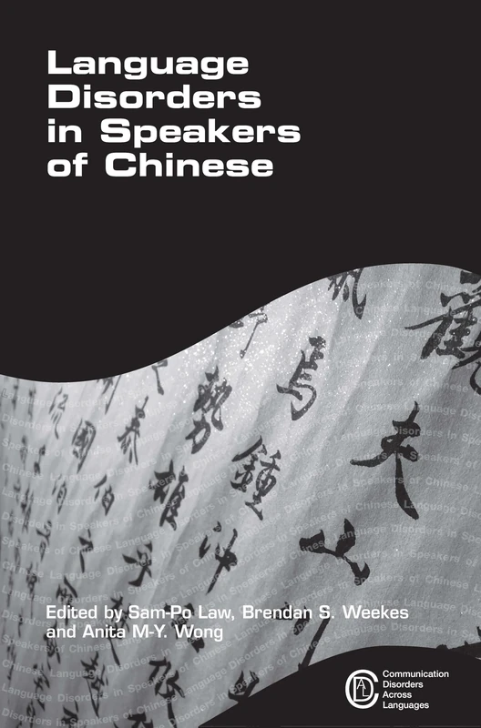 Language Disorders in Speakers of Chinese (Communication Disorders Across Languages): 3