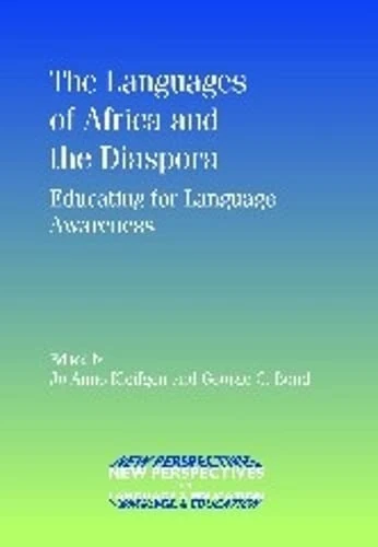 The Languages of Africa and the Diaspora: Educating for Language Awareness (New Perspectives on Language and Education)