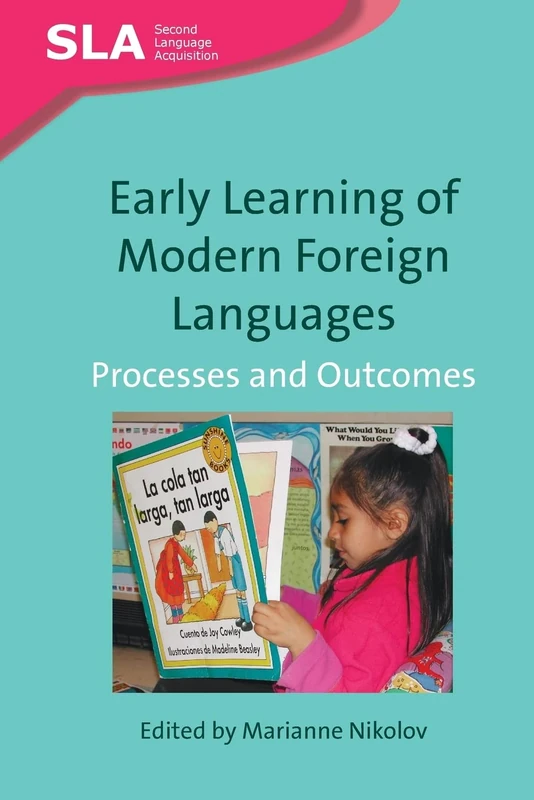Early Learning of Modern Foreign Languages: Processes and Outcomes (Second Language Acquisition): 38