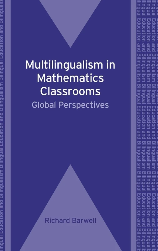 Multilingualism in Mathematics Classrooms: Global Perspectives (Bilingual Education and Bilingualism): 73