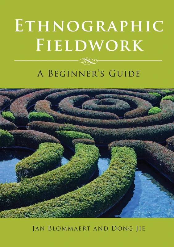 Ethnographic Fieldwork: A Beginner's Guide