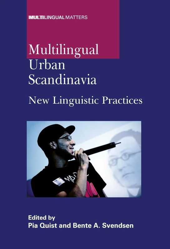 Multilingual Urban Scandinavia: New Linguistic Practices (Multilingual Matters): 142