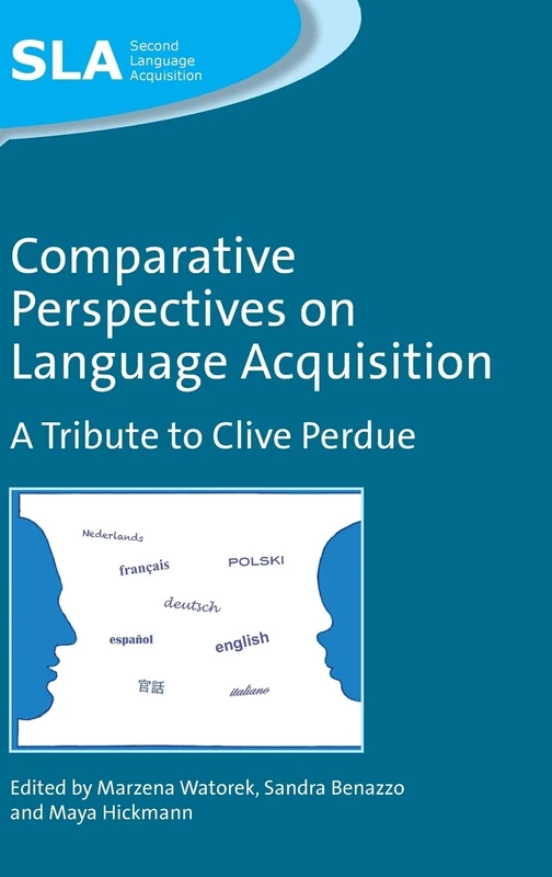 Comparative Perspectives on Language Acquisition: A Tribute to Clive Perdue (Second Language Acquisition): 61