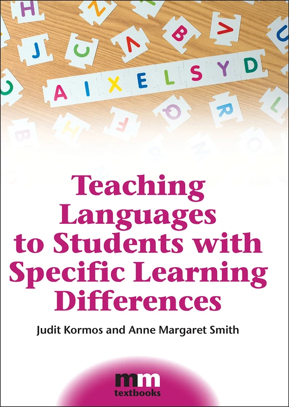 Teaching Languages to Students with Specific Learning Differences (MM Textbooks)