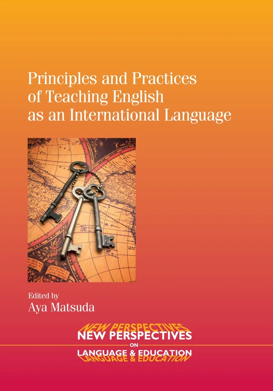 Principles and Practices of Teaching English as an International Language (New Perspectives on Language and Education): 25