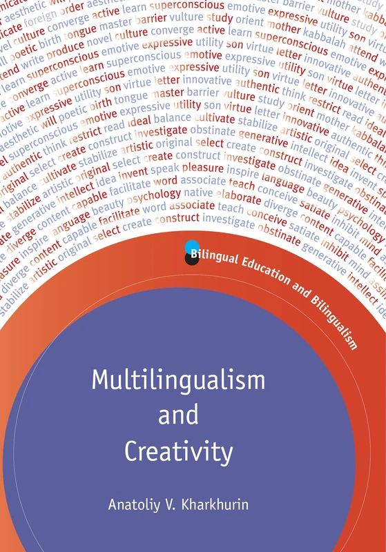Multilingualism and Creativity (Bilingual Education and Bilingualism): 88
