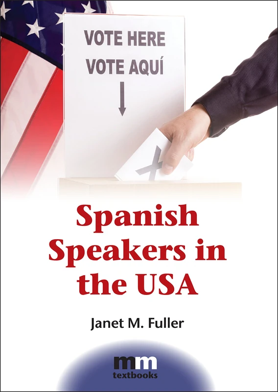 Spanish Speakers in the USA (MM Textbooks)