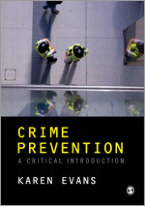 Sage Publications Crime Prevention: A Critical Introduction