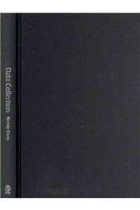 Sage Publications - Data Collection: Key Debates and Methods