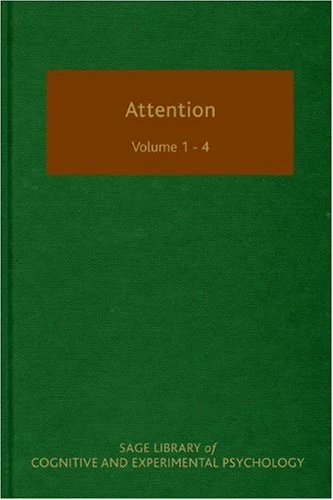 Attention (SAGE Library of Cognitive and Experimental Psychology)
