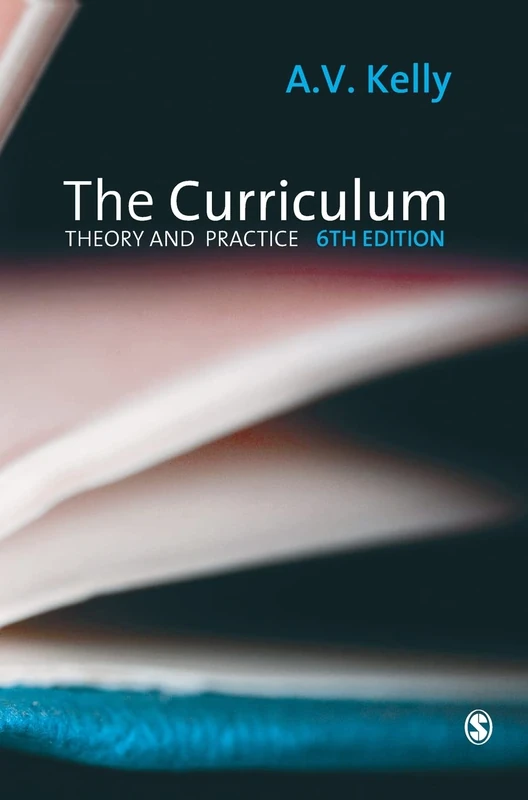 The Curriculum: Theory and Practice: 6