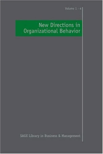 New Directions in Organizational Behavior: (SAGE Library in Business and Management)