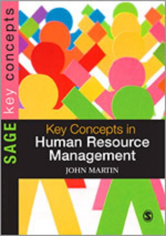 Key Concepts in Human Resource Management (SAGE Key Concepts series)