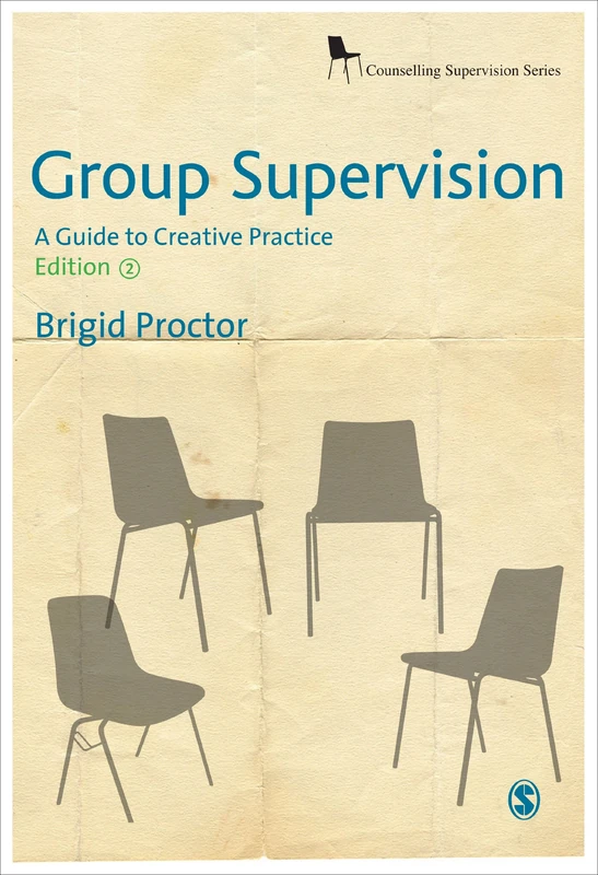 Group Supervision: A Guide to Creative Practice (Counselling Supervision series)