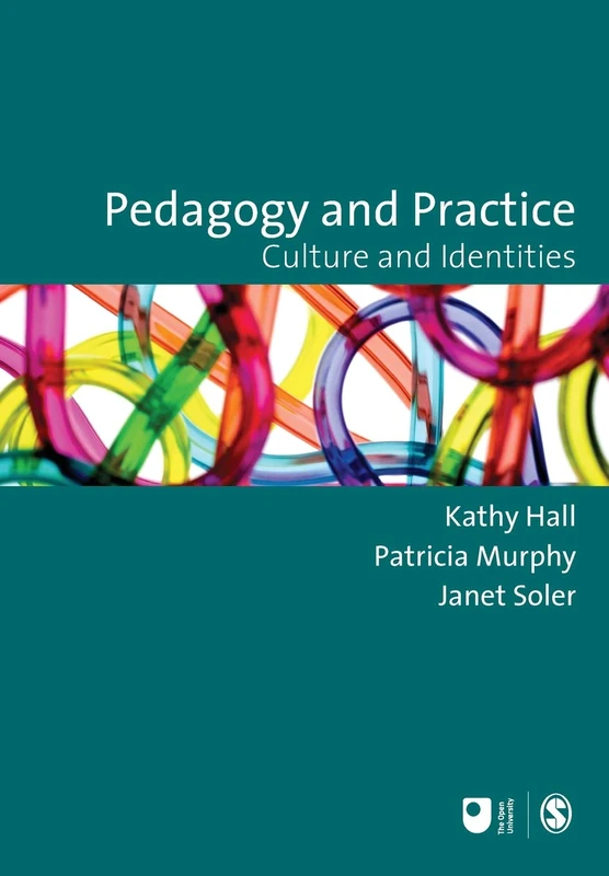 Pedagogy and Practice: Culture and Identities: 0 (Published in association with The Open University)