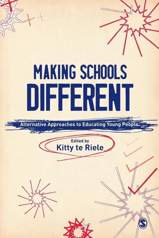 Sage Making Schools Different - Alternative Education Approaches