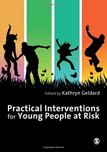 Practical Interventions for Young People at Risk - Sage Publications