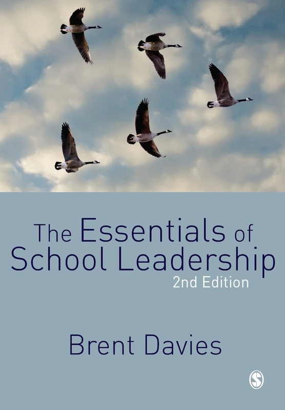The Essentials of School Leadership