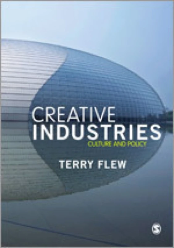 The Creative Industries: Culture and Policy